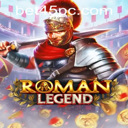 Unveiling the Excitement of RomanLegend: The Ultimate Bet45 Gaming Experience