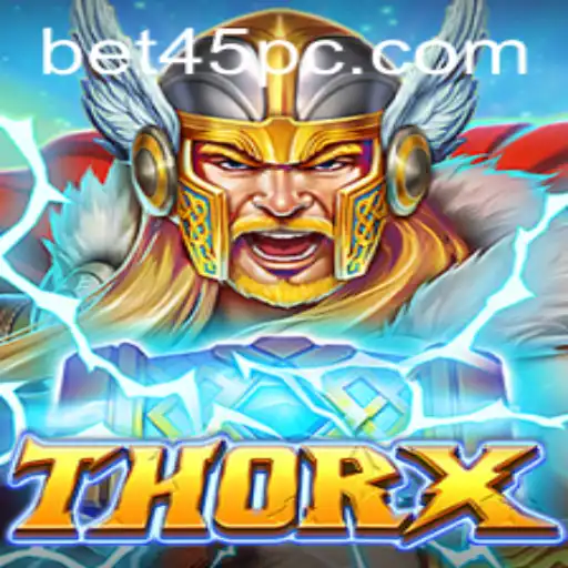 Discover ThorX: Unleashing the Power of Bet45 in Gaming